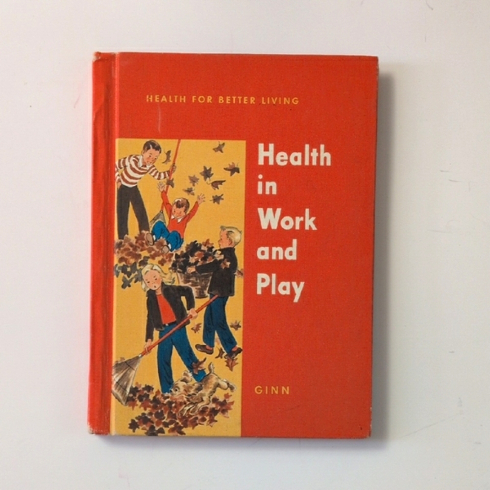 Health In Work and Play - vintage school reader